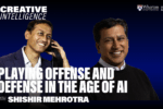 A promotional graphic featuring two people smiling against a dark blue background, with text: "Creative Intelligence: Playing Offense and Defense in the Age of AI with Shishir Mehrotra." Includes the Wharton Human-AI Research logo.
